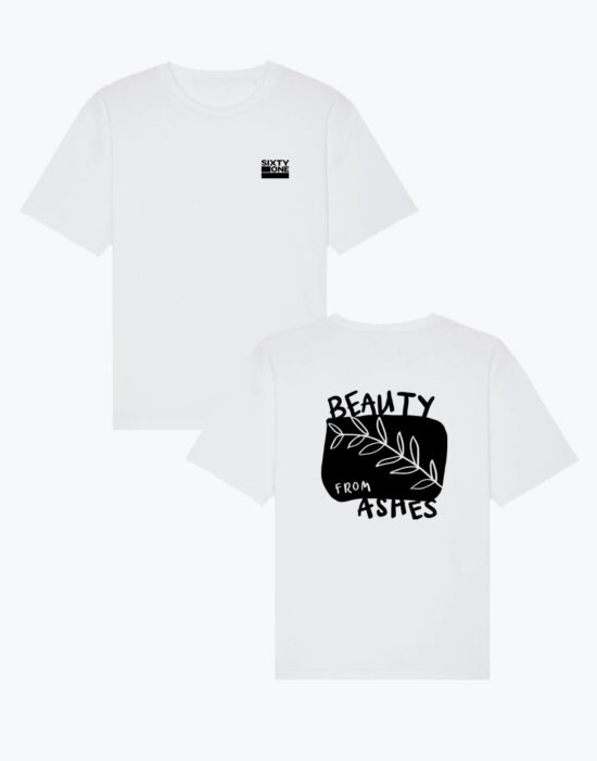 *NEW* Beauty From Ashes T-Shirt
